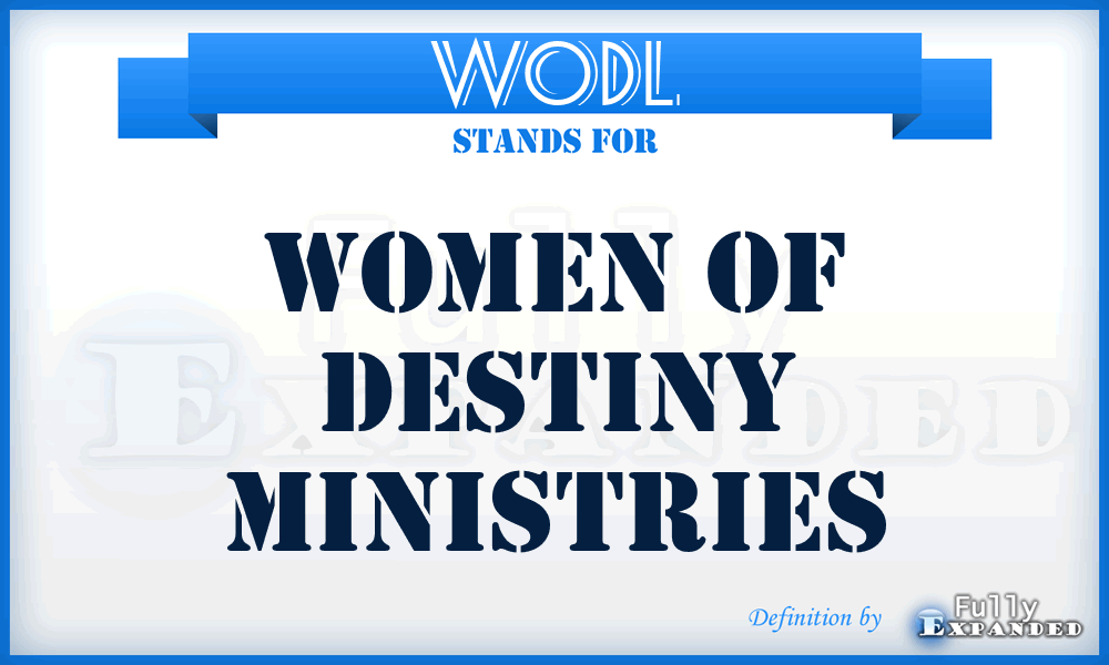 WODL - Women of Destiny Ministries