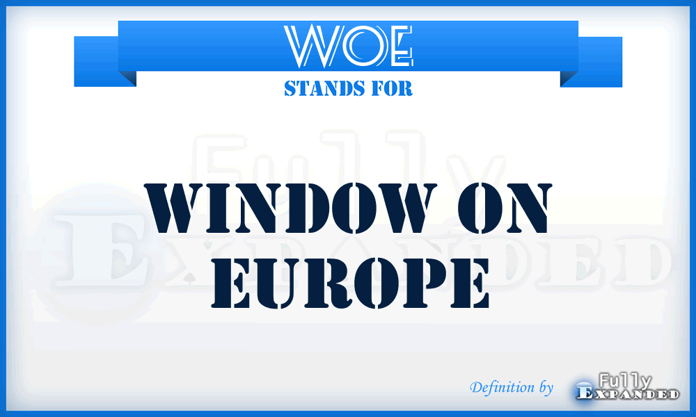 WOE - Window On Europe