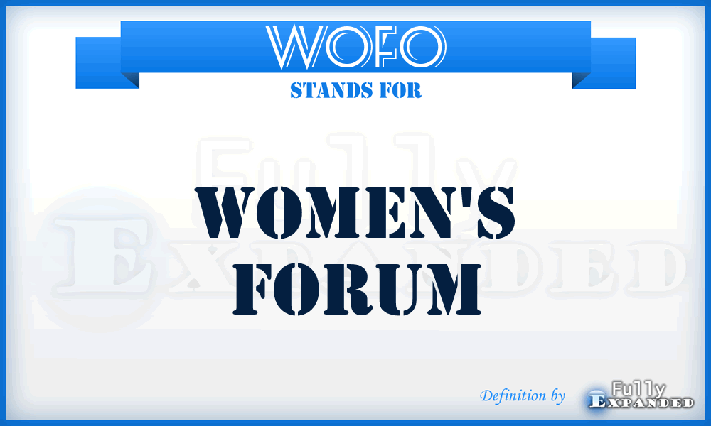 WOFO - WOmen's FOrum