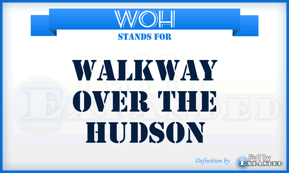 WOH - Walkway Over the Hudson