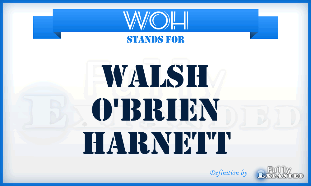 WOH - Walsh O'brien Harnett