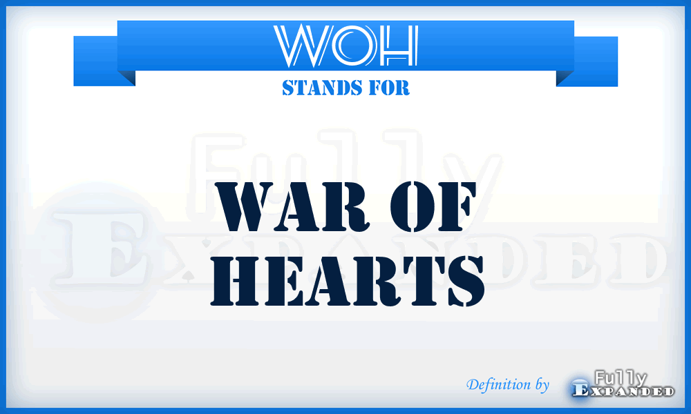 WOH - War Of Hearts