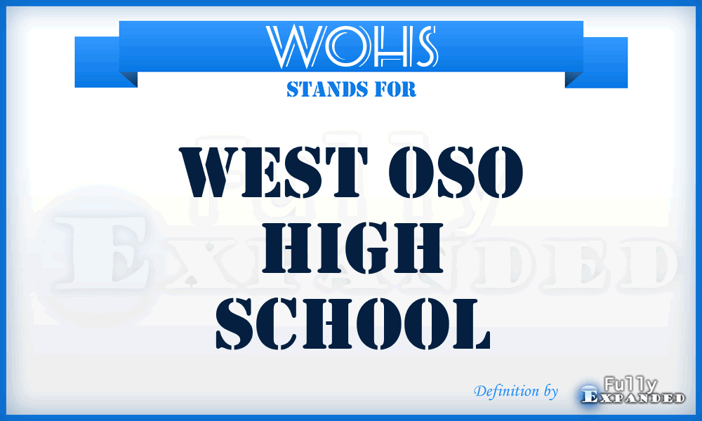 WOHS - West Oso High School