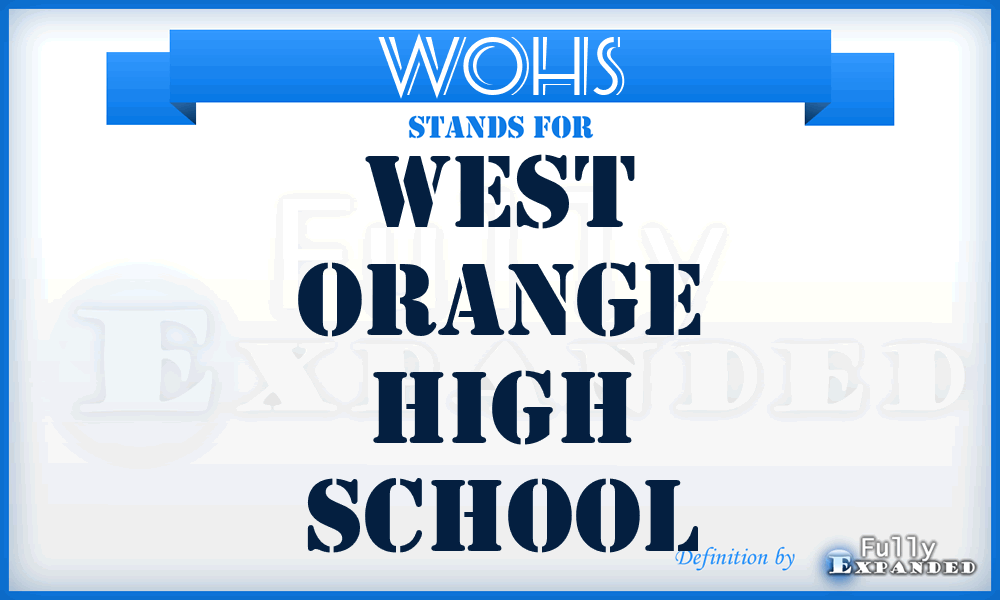 WOHS - West Orange High School
