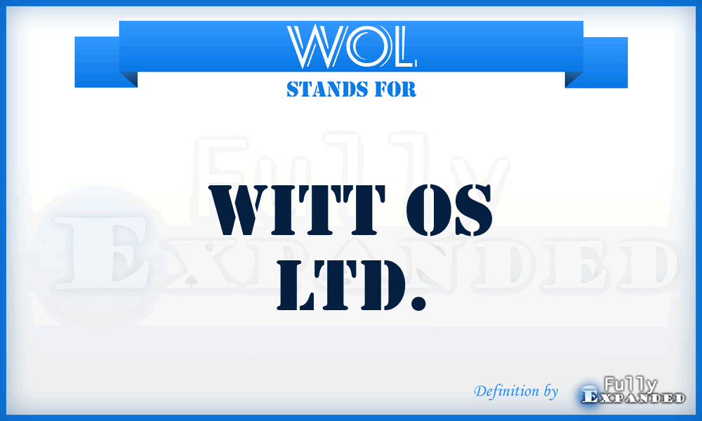 WOL - Witt Os Ltd.