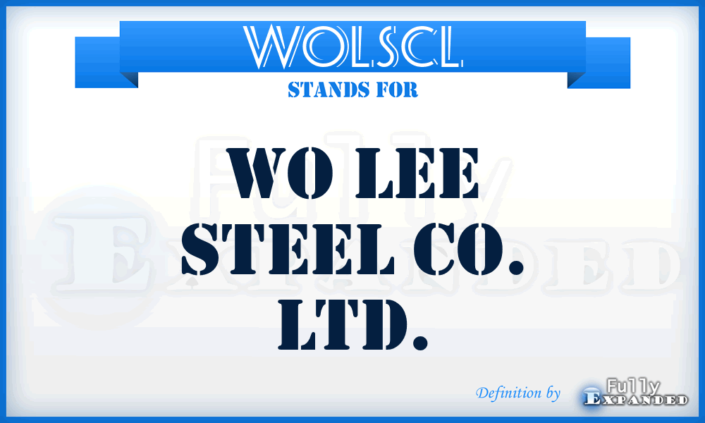 WOLSCL - WO Lee Steel Co. Ltd.