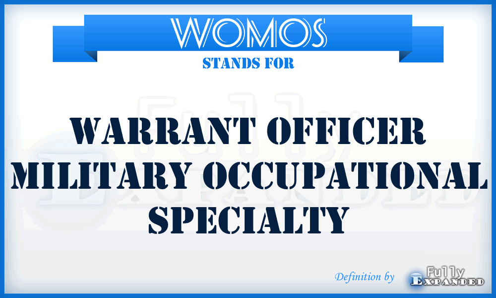 WOMOS - warrant officer military occupational specialty