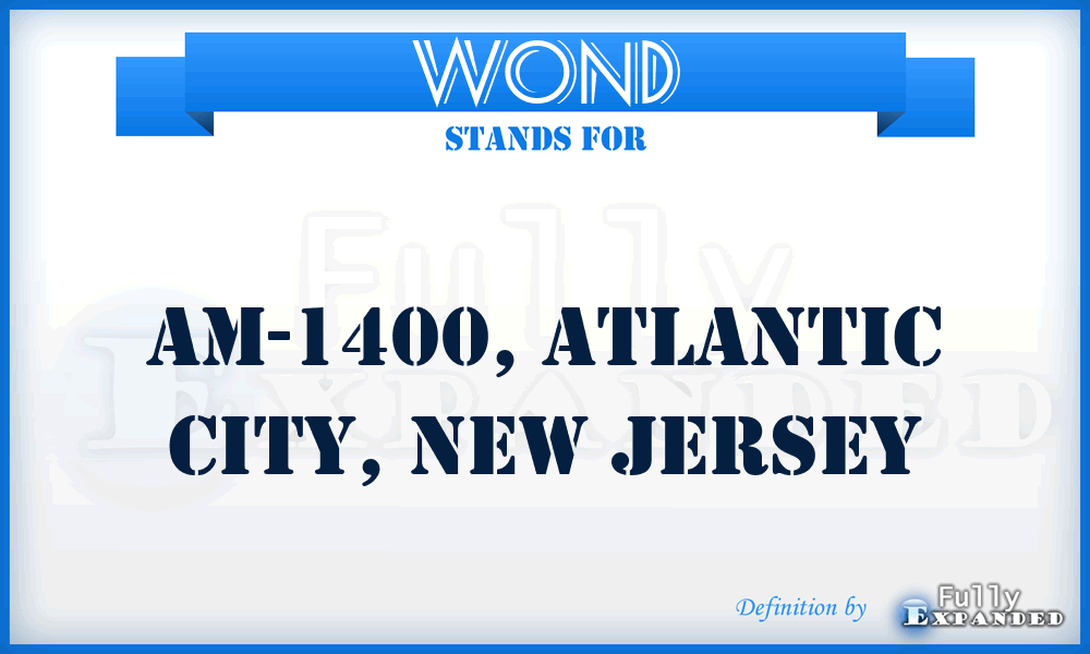 WOND - AM-1400, Atlantic City, New Jersey