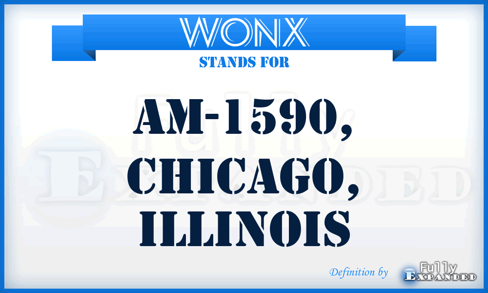 WONX - AM-1590, Chicago, Illinois