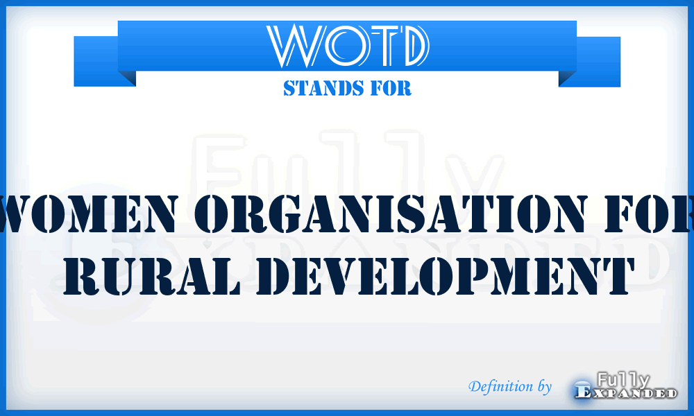 WOTD - Women Organisation for Rural Development