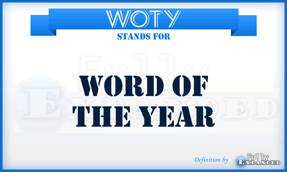 WOTY - Word of the year