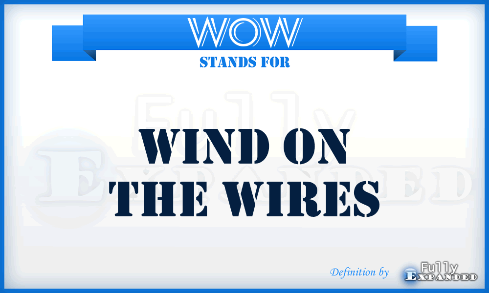 WOW - Wind On the Wires