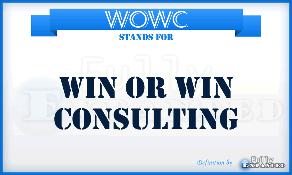 WOWC - Win Or Win Consulting