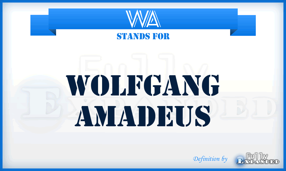 WA - Wolfgang Amadeus