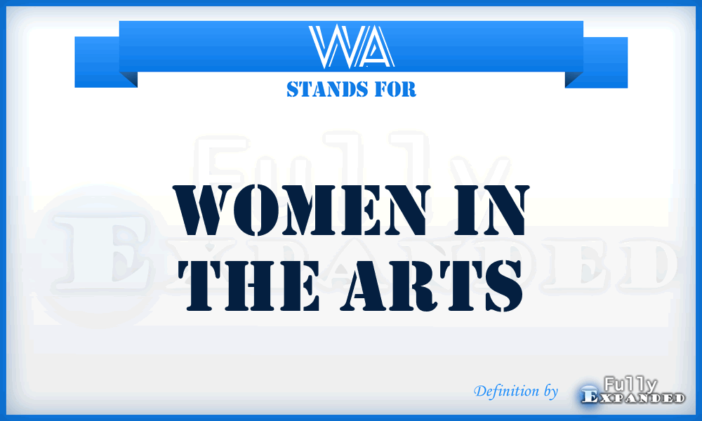 WA - Women in the Arts