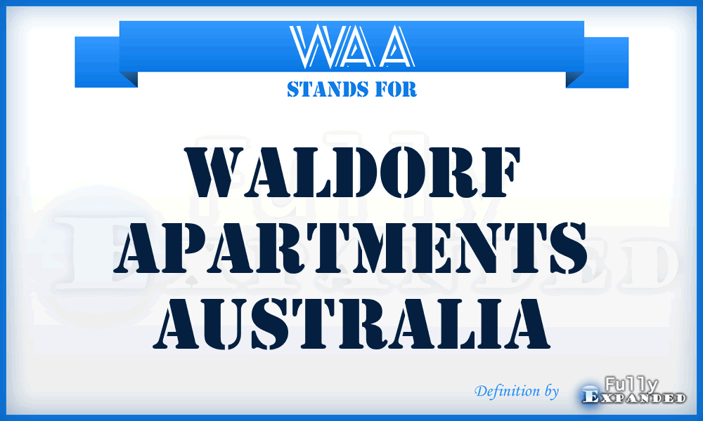 WAA - Waldorf Apartments Australia