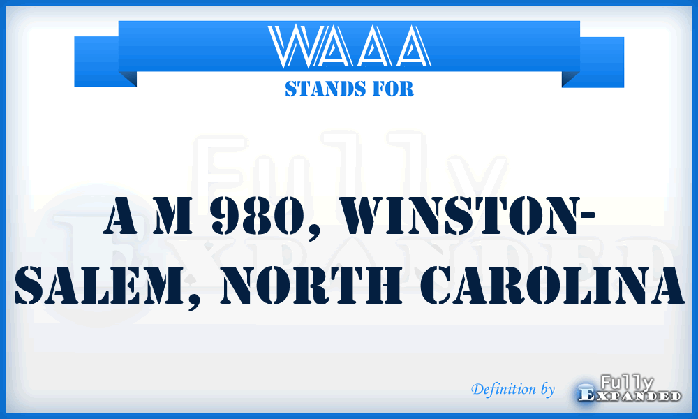 WAAA - A M 980, Winston- Salem, North Carolina