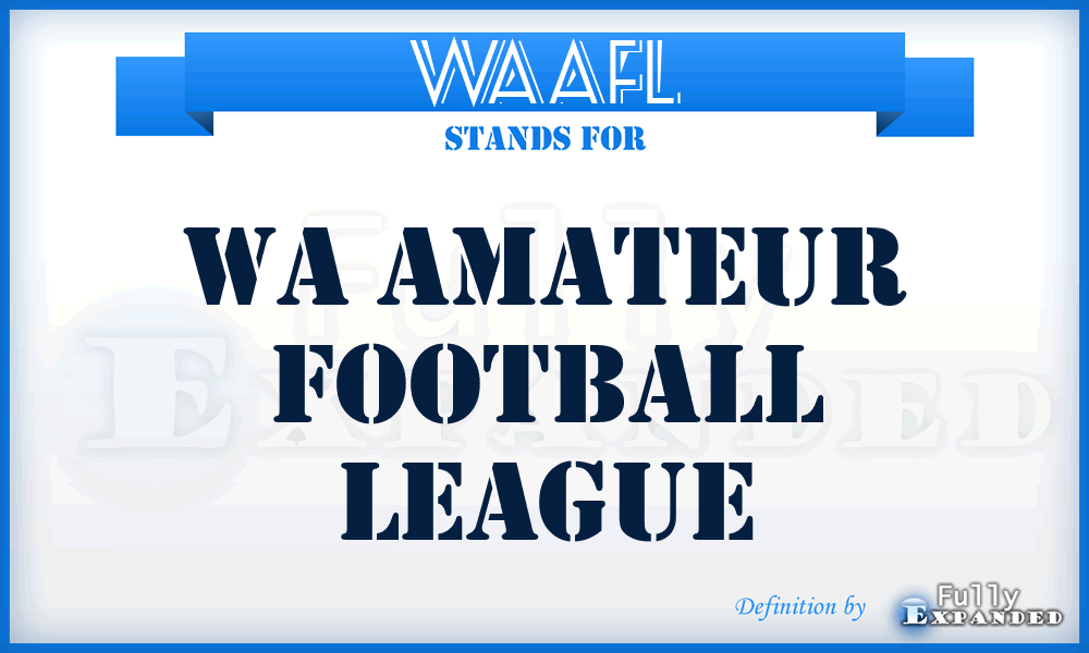 WAAFL - WA Amateur Football League