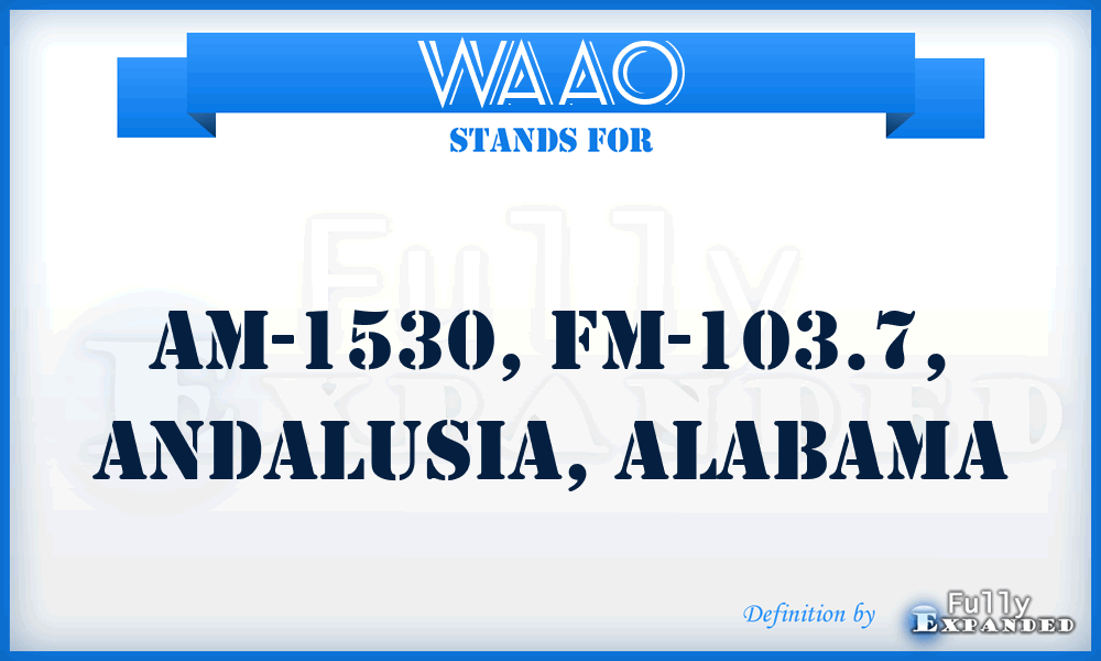 WAAO - AM-1530, FM-103.7, Andalusia, Alabama