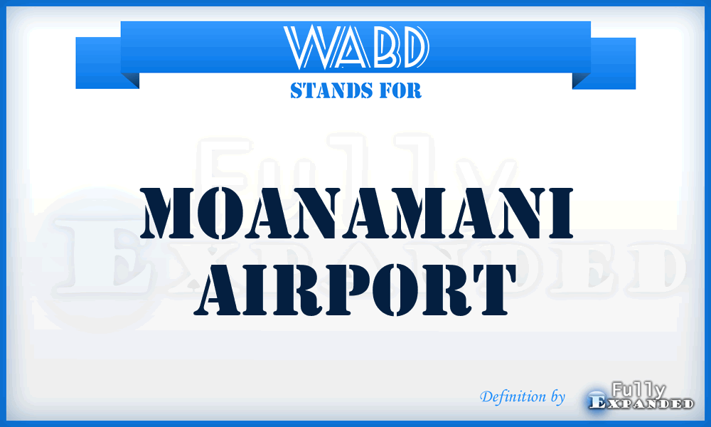 WABD - Moanamani airport