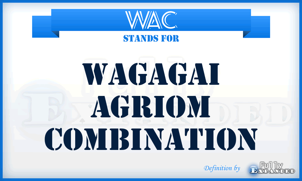 WAC - Wagagai Agriom Combination