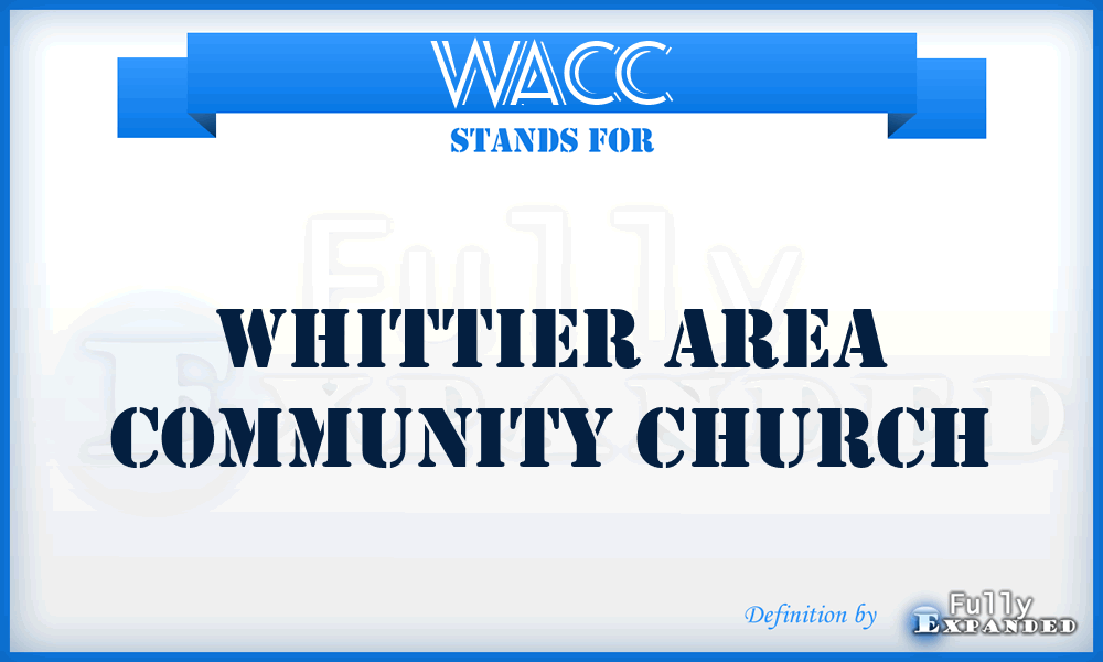 WACC - Whittier Area Community Church