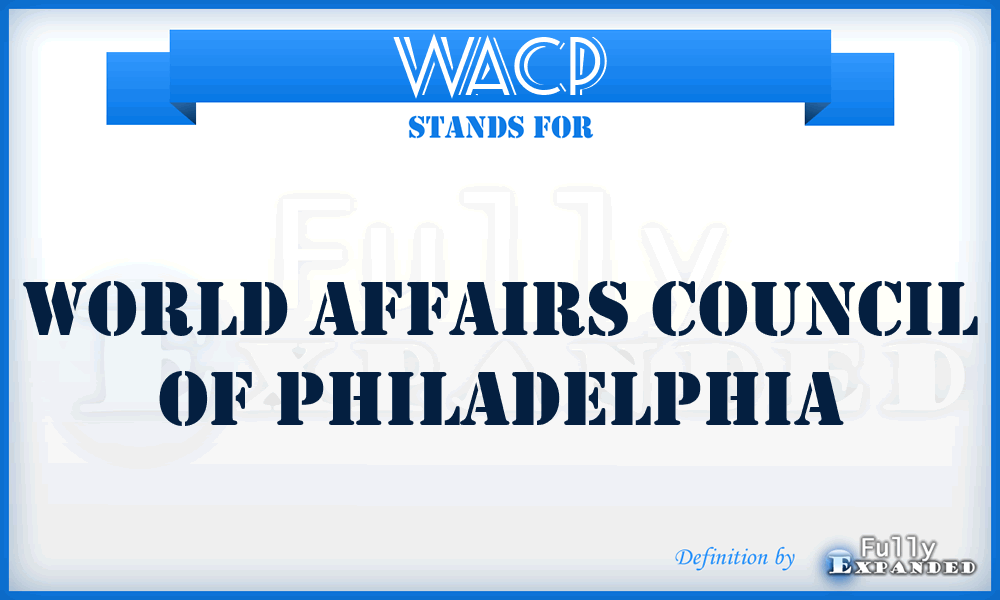 WACP - World Affairs Council of Philadelphia