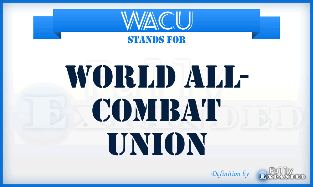 WACU - World All- Combat Union