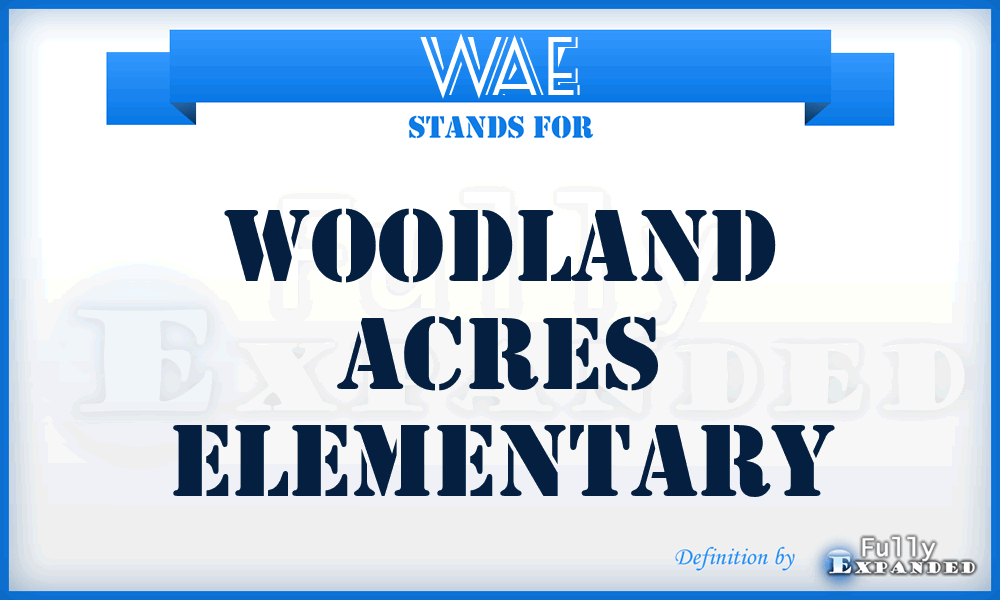 WAE - Woodland Acres Elementary