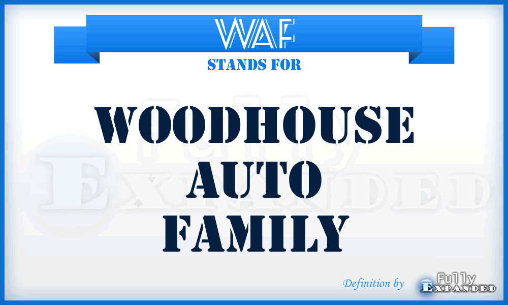 WAF - Woodhouse Auto Family