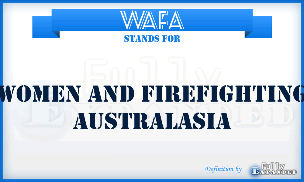 WAFA - Women and Firefighting Australasia