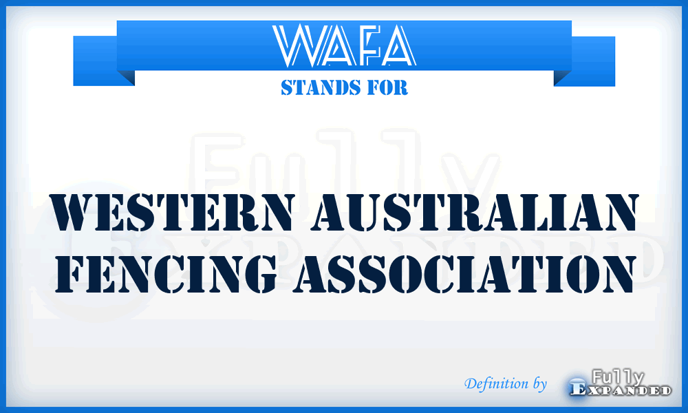 WAFA - Western Australian Fencing Association