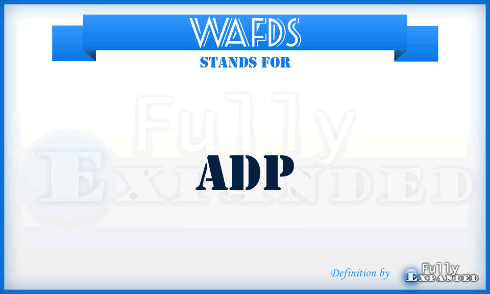 WAFDS - ADP