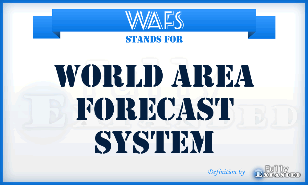 WAFS - World Area Forecast System