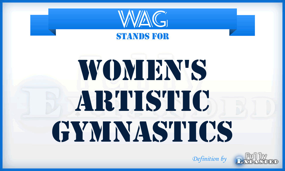 WAG - Women's Artistic Gymnastics