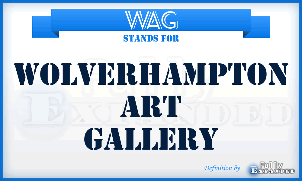 WAG - Wolverhampton Art Gallery