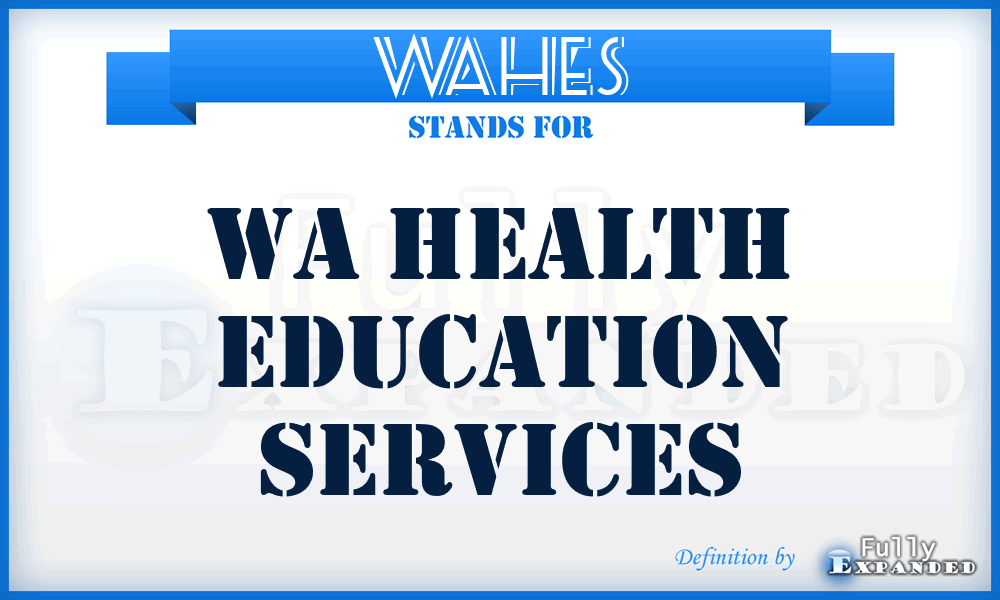 WAHES - WA Health Education Services