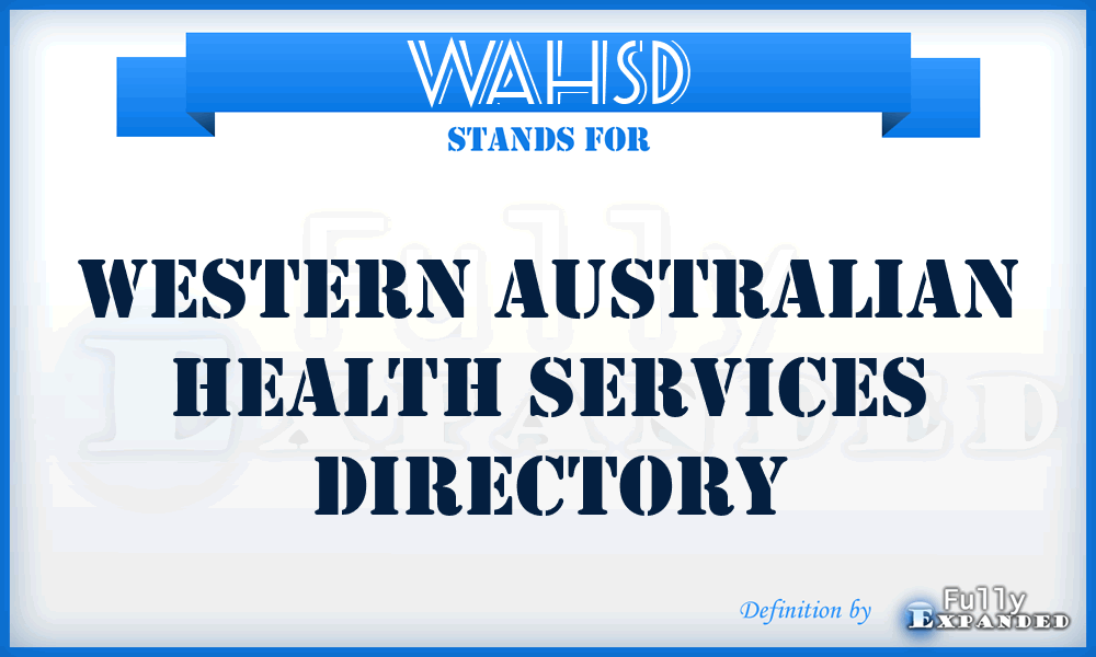 WAHSD - Western Australian Health Services Directory