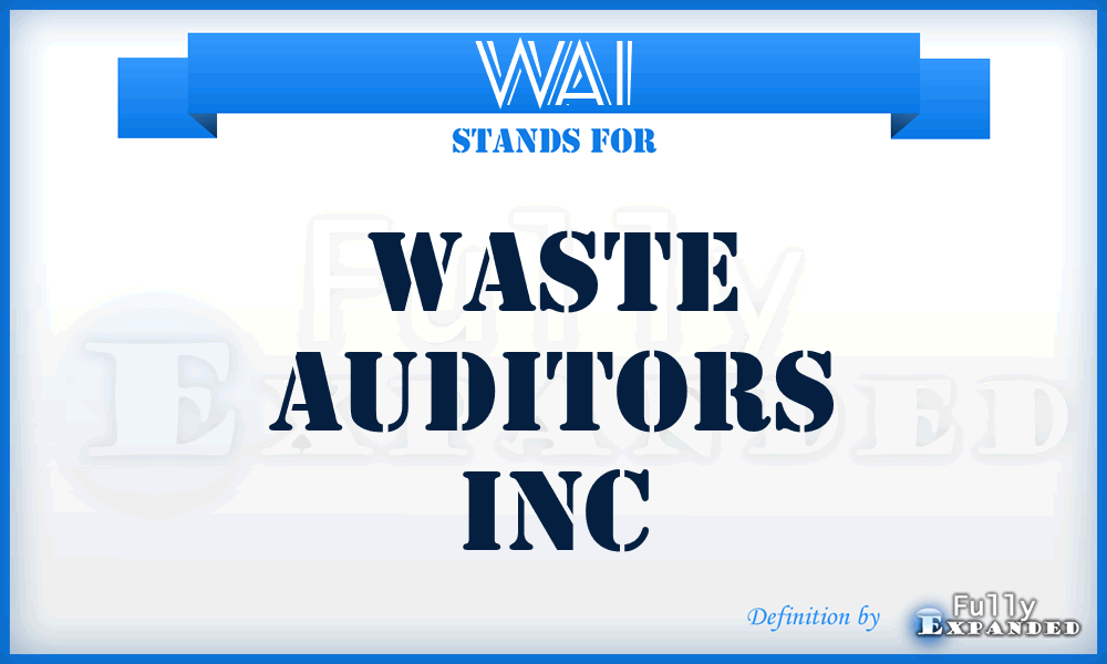 WAI - Waste Auditors Inc