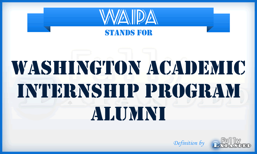 WAIPA - Washington Academic Internship Program Alumni