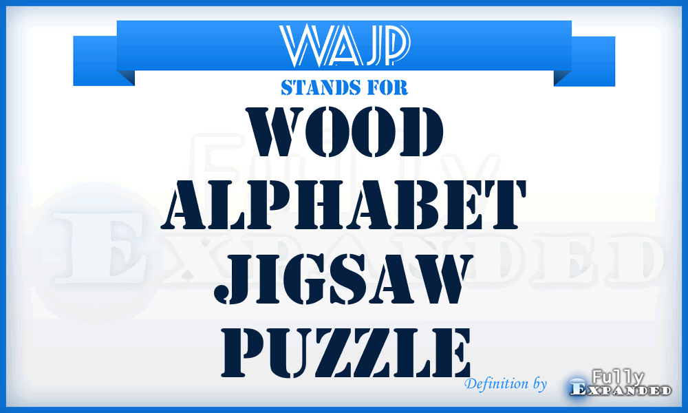 WAJP - Wood Alphabet Jigsaw Puzzle