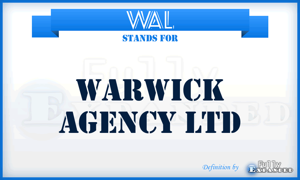 WAL - Warwick Agency Ltd