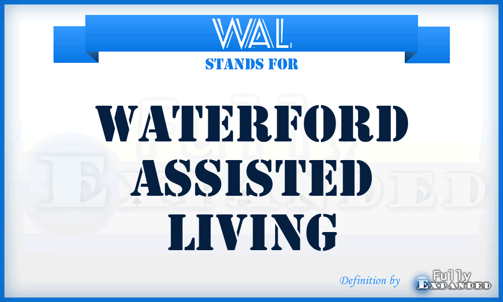 WAL - Waterford Assisted Living