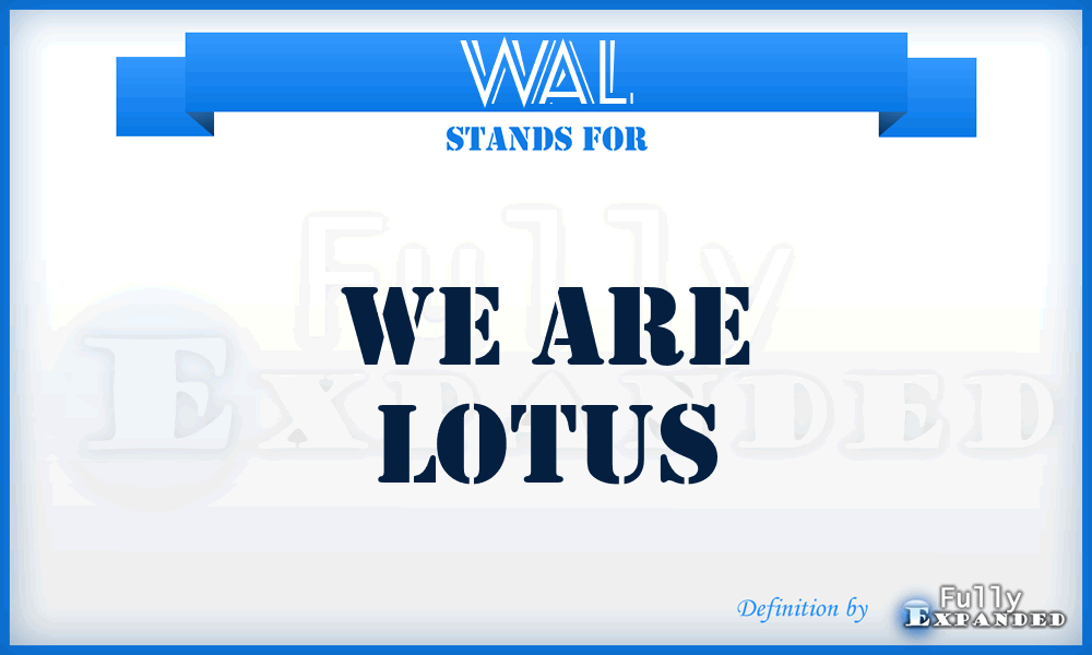 WAL - We Are Lotus