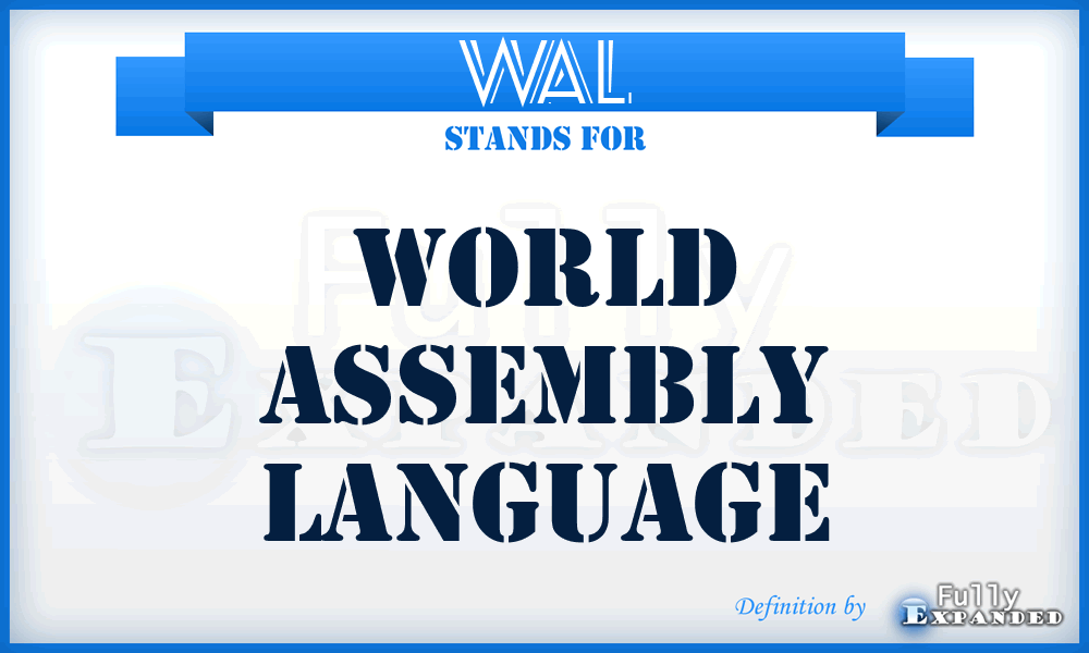 WAL - World Assembly Language