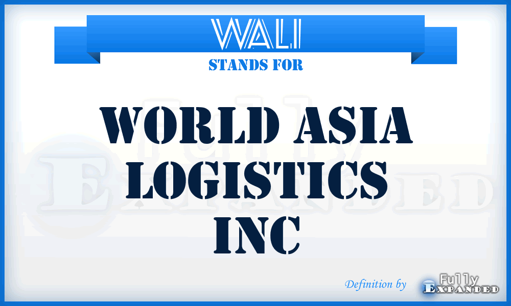 WALI - World Asia Logistics Inc