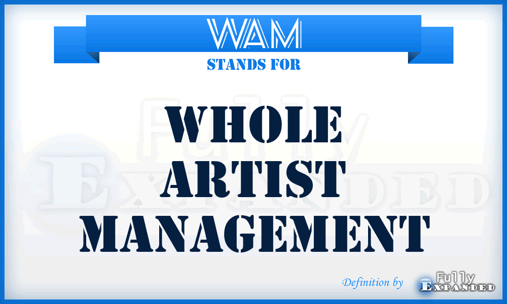WAM - Whole Artist Management