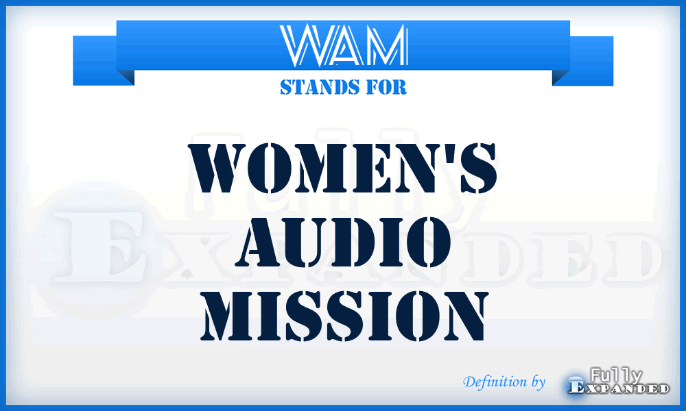 WAM - Women's Audio Mission