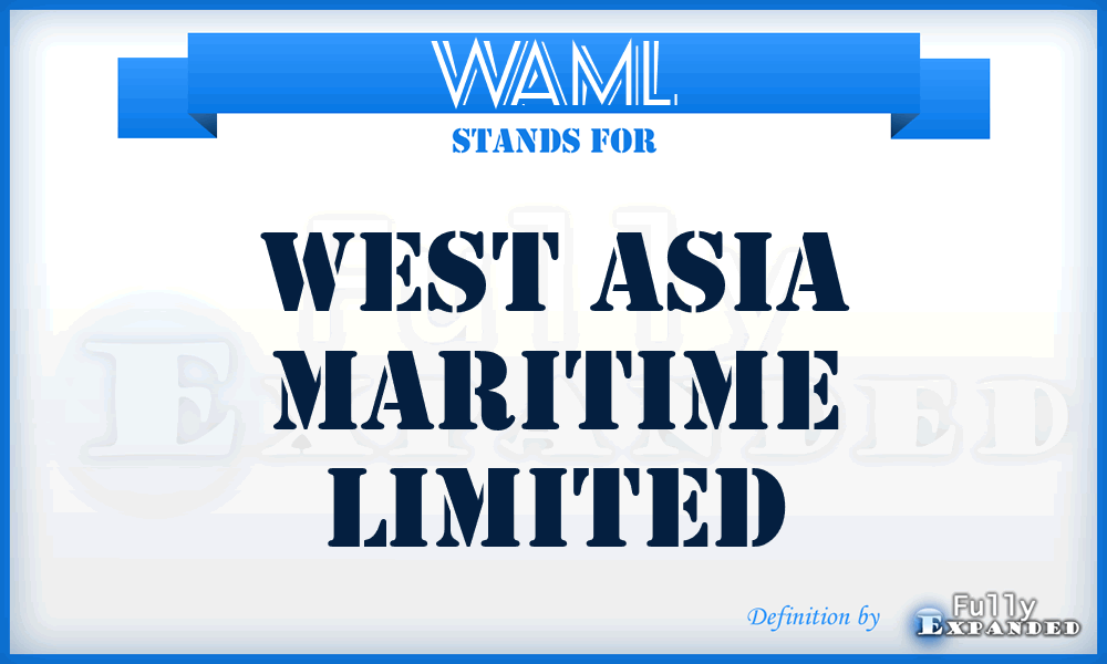 WAML - West Asia Maritime Limited