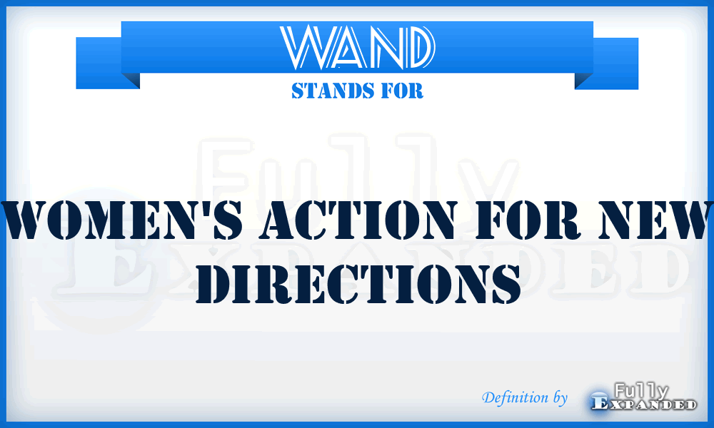 WAND - Women's Action for New Directions